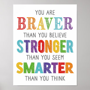Poster Vous Êtes Braver Stronger Smarter Classroom Affich