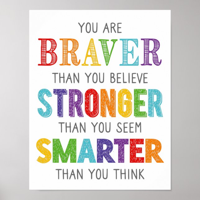 Poster Vous Êtes Braver Stronger Smarter Classroom Affich (Devant)