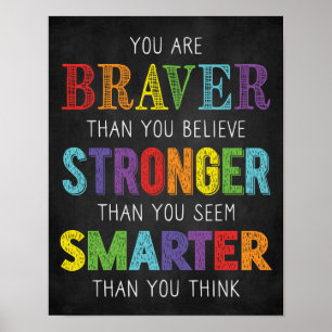 Poster Vous Êtes Braver Stronger Smarter Classroom Affich