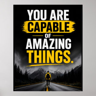 Poster Vous êtes capable de choses incroyables Citation d