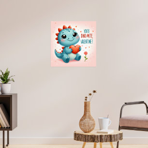 Poster Vous êtes Dinomite Valentine Cute Dinosaur Love