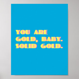 Poster Vous Êtes Gold Baby