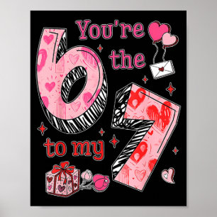 Poster Vous êtes le 6 pour ma Saint-Valentin drôle 67 Mem