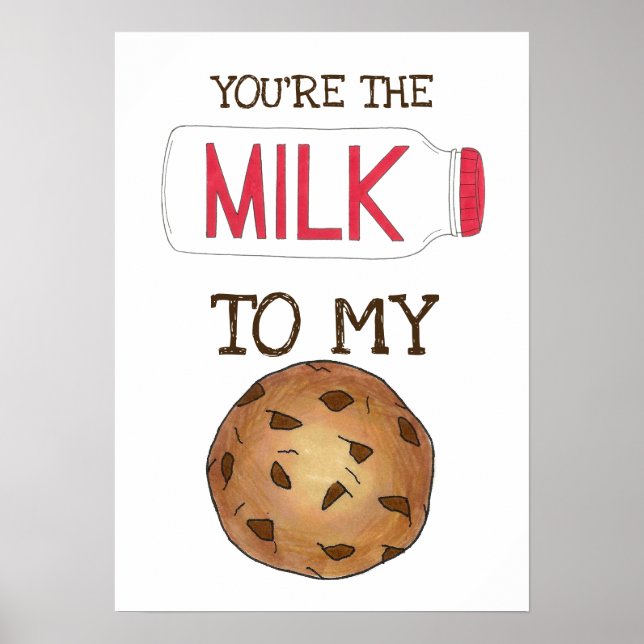 Poster Vous êtes Le Lait à mon Cookie Foodie Love (Devant)
