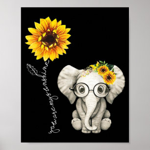 Poster Vous Êtes Mon Sunshine Hippie Sunflower Elephant