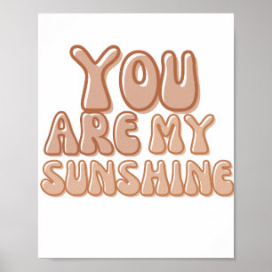 Poster Vous êtes My Sunshine Retro Vintage les années 70 