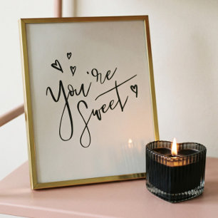 Poster Vous êtes Sweet Modern Calligraphy Valentine Art