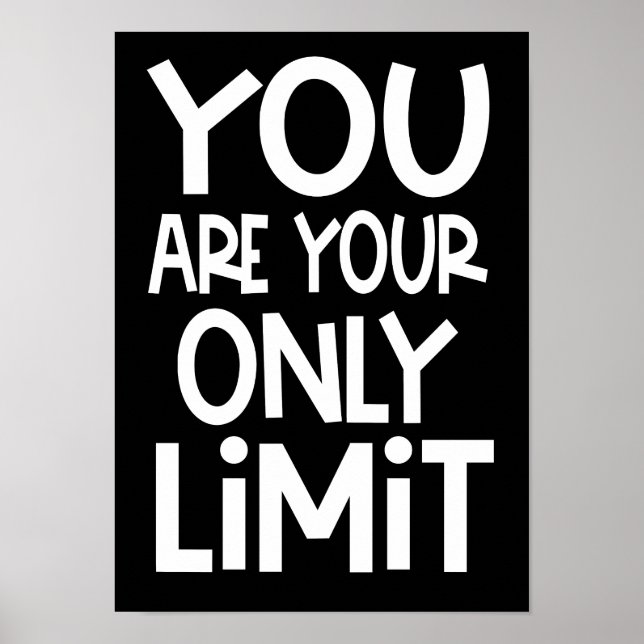 Poster Vous Êtes Votre Seule Citation Motivationnelle Lim (Devant)