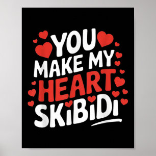 Poster Vous Faites Mon Coeur Skibidi Valentines Hommes Et