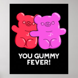 Poster Vous Gummy Fete Drôle Candy Pun Dark BG