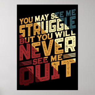 Poster Vous Me Verrez Peut-Être Lutter Mais Vous Ne Me Ve