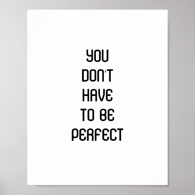 Poster "Vous n'avez pas besoin d'être parfait" (Devant)