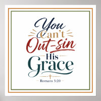 Vous ne pouvez pas surpasser sa grâce Romans 5:20