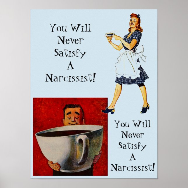 Poster Vous ne satisferez jamais un Narcissiste Abus NPD  (Devant)