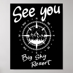 Poster Vous nous verrez à la station de ski Big Sky Resor