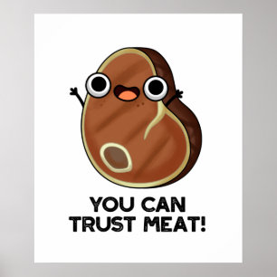 Poster Vous Pouvez Faire Confiance À La Viande Drôle Pun 