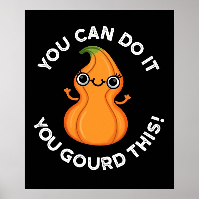 Poster Vous Pouvez Le Faire Vous Avez Gourdi Cette Veggie (Devant)