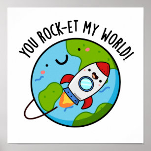 Poster Vous Rock-et-My World Funny Rocket Pun