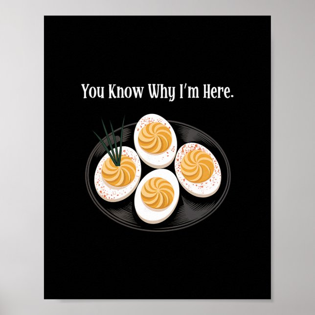 Poster Vous savez pourquoi je suis là Funny Deviled Egg d (Devant)