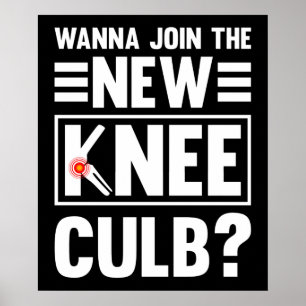 Poster Vous Voulez Rejoindre Le Nouveau Knee Club