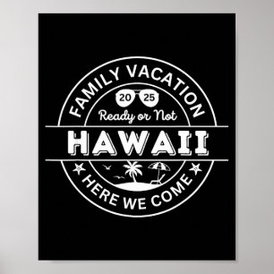 Poster Voyage à Hawaï 2025 Vacances familiales nous voilà