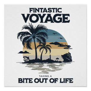 Poster Voyage Fintastique Prendre Une Bouchée De La Vie