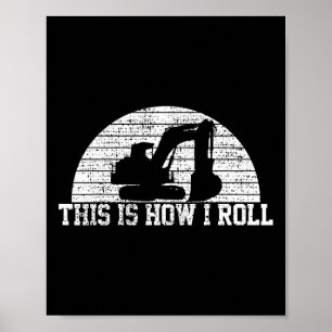 Poster Voyez-vous plus tard Excavator Construction travai