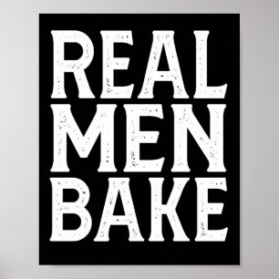 Poster Vrais Hommes Cuisinent - Pâtisserie Drôle 