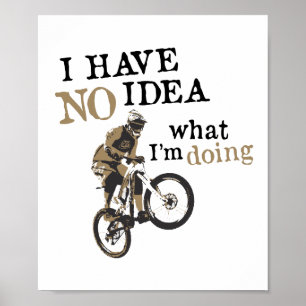 Poster VTT n'ont aucune idée de ce que je fais VTT
