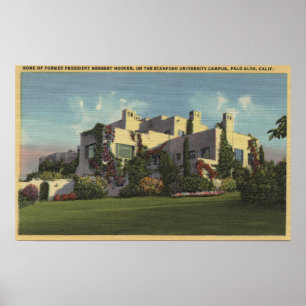 Poster Vue de la maison de Herbert Hoover, Stanford U.