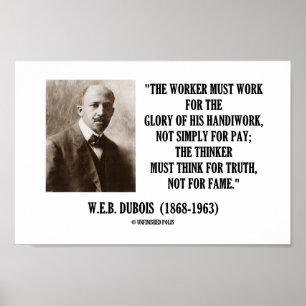 Poster W.E.B. Dubois Le Travailleur Doit Travailler Un Ci