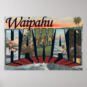Poster Waipahu, Hawaii - Scènes de grandes lettres
