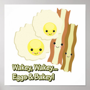 Poster wakey wakey oeufs n bakey