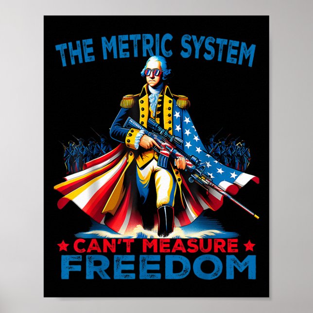 Poster Washington The Metric System Can't Measure Dom  (Devant)