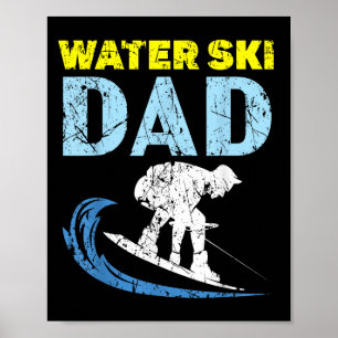 Poster Water Ski Papa Water Ski Meilleur Papa Jamais Père