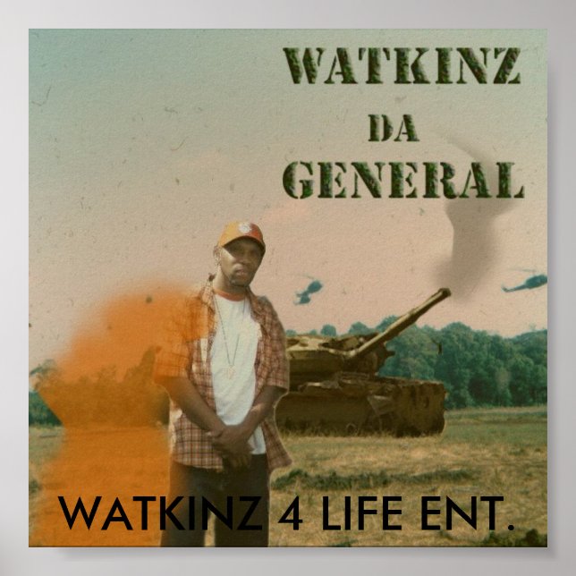 Poster Watkinz Da General, WATKINZ 4 LIFE... - Customisé (Devant)