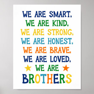 Poster We Are Smart Kind Strong Honest Brothers