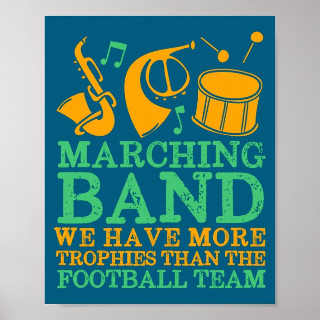 Poster We Have More Trophies Funny Marching Band  (Devant)