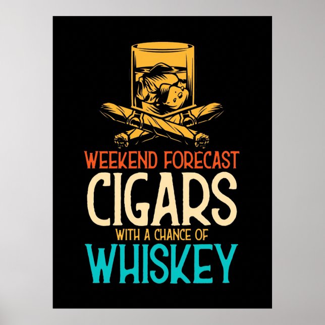 Poster Weekend Cigars With A Chance Of Whiskey (Devant)