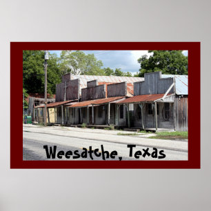Poster Weesatche le Texas plus de 150 années !
