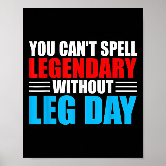 Poster Weightlifting You Can't Spell Legendary Without Le (Devant)