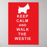 Westie Gardez le calme et marchez sur l'affiche du