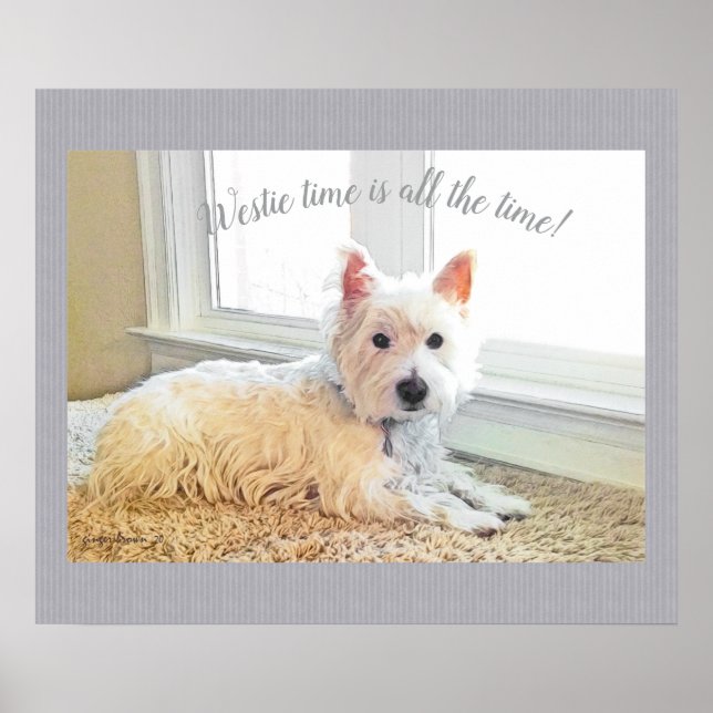Poster Westie Time est tout le temps, West Highland Terri (Devant)