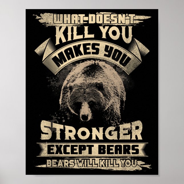 Poster What Doesn't Kill Makes You Stronger Except For Be (Devant)
