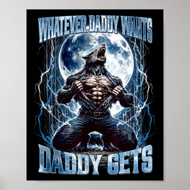 Poster Whatever Daddy Wants Daddy Gets Funny Alpha Wolf M (Devant)