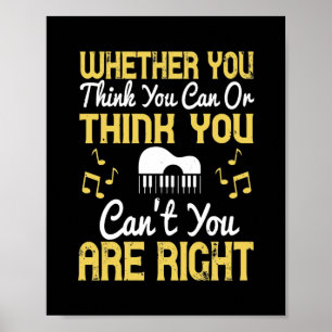 Poster Whether You Think You Can Or Think You Can'T
