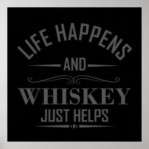Poster Whiskey aide à boire de l'alcool en disant