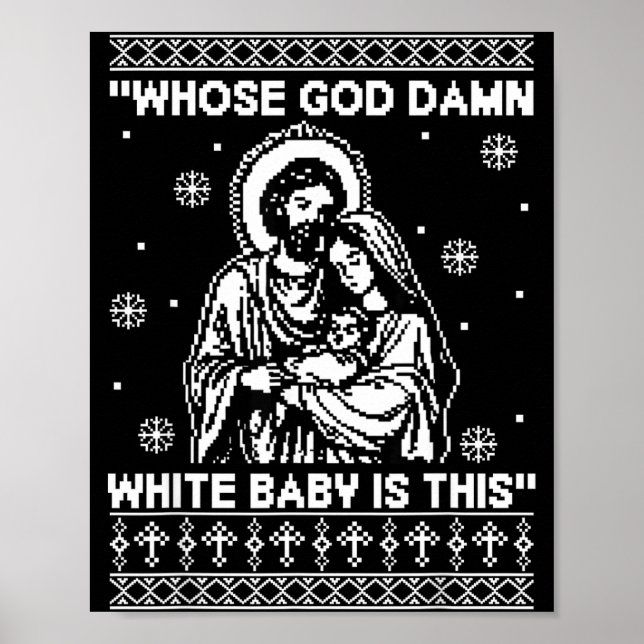 Poster Whose God White Baby Is This Funny Christmas  (Devant)