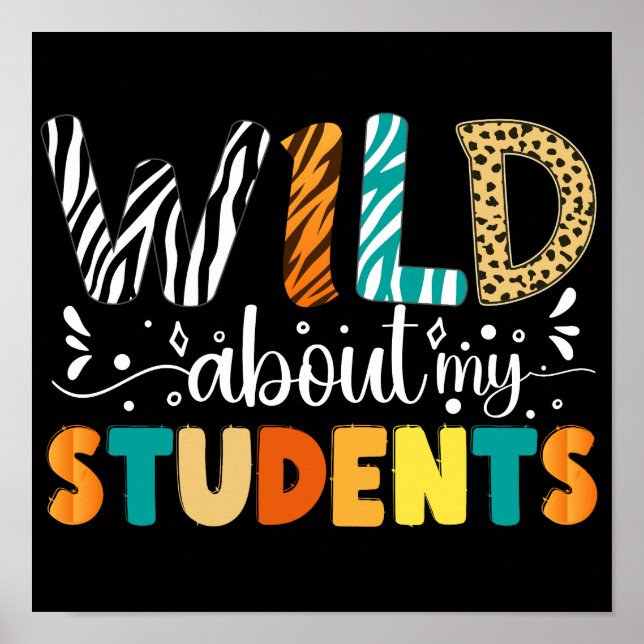 Poster Wild About My Students Back To School Teacher (Devant)
