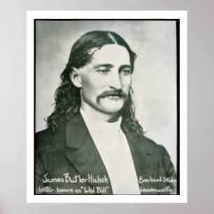 Poster 'Wild Bill' Hickok (b/w photo)